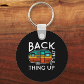 Camng Back That Thing Up Funny Summer Motorhome Mo Schlüsselanhänger (Vorderseite)
