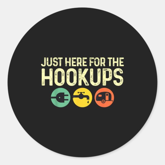 Camng Rv Caravan Motorhome Just Here For The Hook  Runder Aufkleber (Vorderseite)