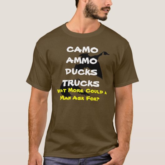 CAMO-AMMO-DUCKS-TRUCKS T-Shirt (Vorderseite)
