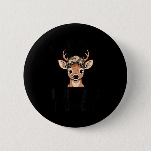 Camo Deer Hunting Daddy's Hunting Buddy Youth Boy  Button (Vorderseite)