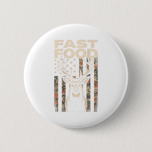 Camo Deer Hunting Fast Food Gag Hunter Gift Funny Button (Vorderseite)