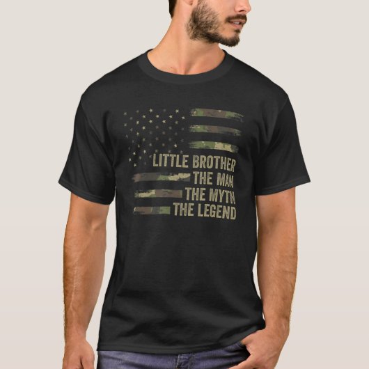 Camo Flag Little Brother The Man The Myth The Lege T-Shirt (Vorderseite)