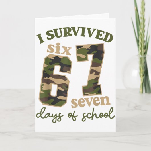 Camo I Survived 67 Six Seven Days Of School Teache Karte (Vorderseite)