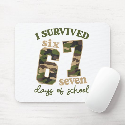 Camo I Survived 67 Six Seven Days Of School Teache Mousepad (Mit Mouse)