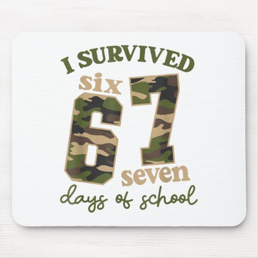 Camo I Survived 67 Six Seven Days Of School Teache Mousepad (Vorne)