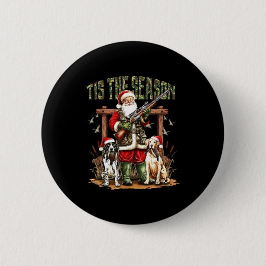Camo Santa Tis The Season Hunter Christmas Hunting Button (Vorderseite)