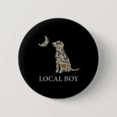 Camo Southern Local Boy Duck Hunting Black Lab Out Button (Vorderseite)