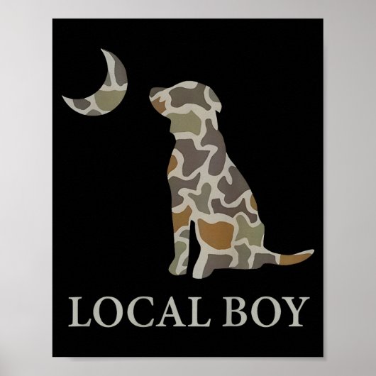 Camo Southern Local Boy Duck Hunting Black Lab Out Poster (Vorne)