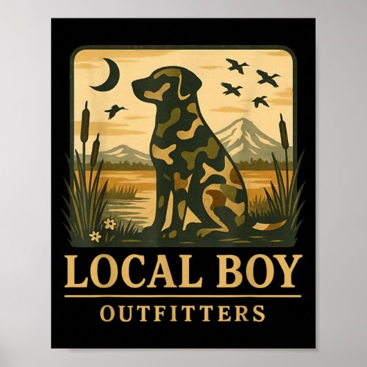 Camo Southern Local Boy Duck Hunting Black Lab Out Poster (Vorne)