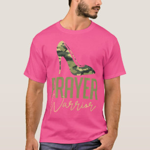 Camouflage Heels Gebet Krieger Glaube Gott Jesus C T-Shirt