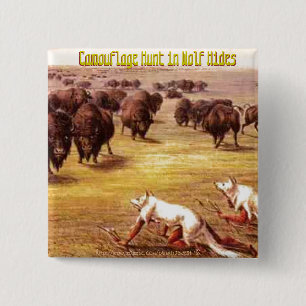 "Camouflage Hunt in Wolf Hides" Button