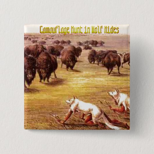"Camouflage Hunt in Wolf Hides" Button (Vorderseite)