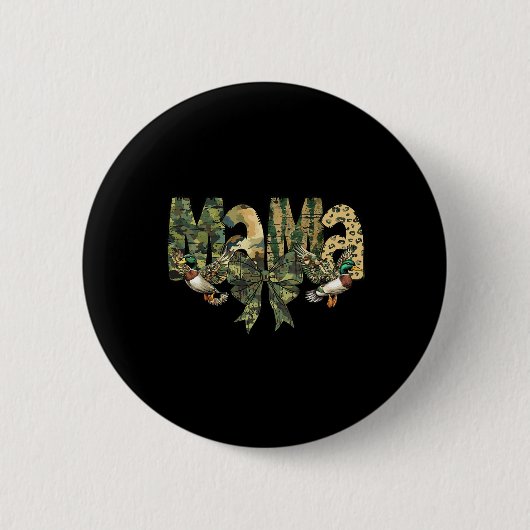 Camouflage Mama Camouflage Jagd Button (Vorderseite)
