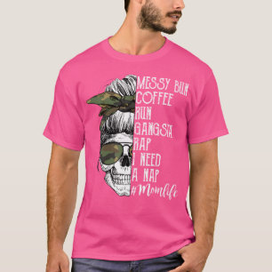 Camouflage Skull Mama Life Messy Bun Coffee Run Ga T-Shirt