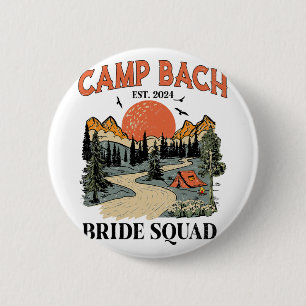 Camp Bach Braut Squad Wandern Camping Junggesellin Button