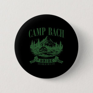 Camp Bach Braut Wandern Camping Junggesellinnenabs Button