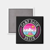 Camp Bach Bride Bridesmaid Retro Camping Bachelore Magnet (Vorderseite/Rückseite)