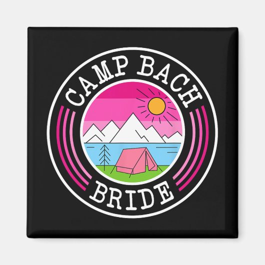 Camp Bach Bride Bridesmaid Retro Camping Bachelore Magnet (Vorne)