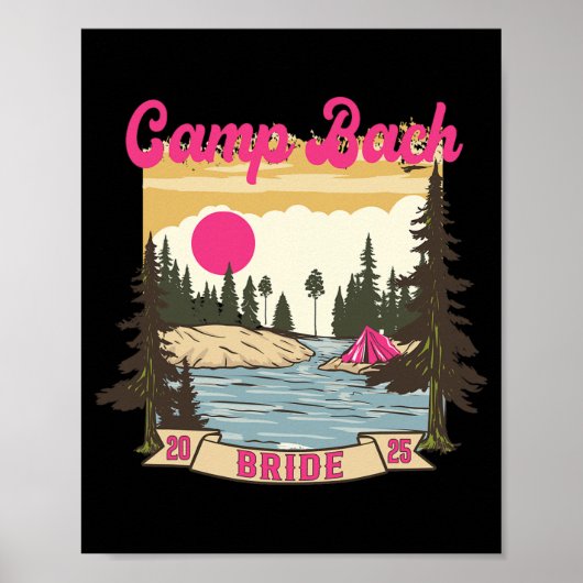 Camp Bach Bride Bridesmaid Retro Camping Bachelore Poster (Vorne)