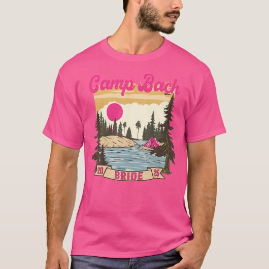 Camp Bach Bride Bridesmaid Retro Camping Bachelore T-Shirt (Vorderseite)