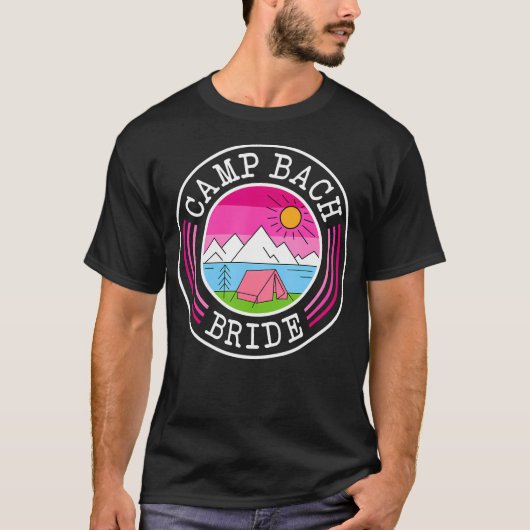 Camp Bach Bride Bridesmaid Retro Camping Bachelore T-Shirt (Vorderseite)