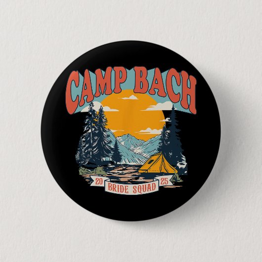 Camp Bach Bride Squad 2025 Retro Camping Bachelore Button (Vorderseite)