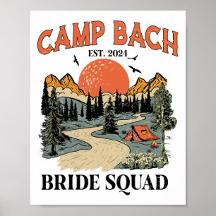 Camp Bach Bride Squad Wandern Camping Bachelorette Poster