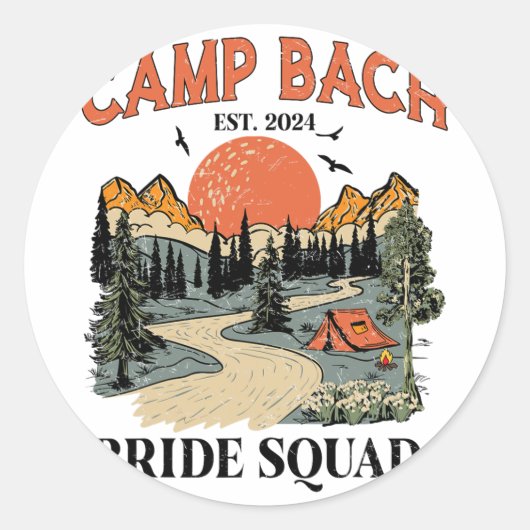 Camp Bach Bride Squad Wandern Camping Bachelorette Runder Aufkleber (Vorderseite)