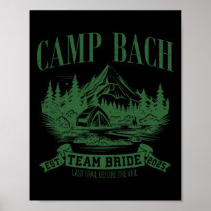 Camp Bach Team Braut Wandern Camping Junggesellinn Poster