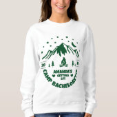 Camp Bachelorette Brautparty Sweatshirt (Vorderseite)