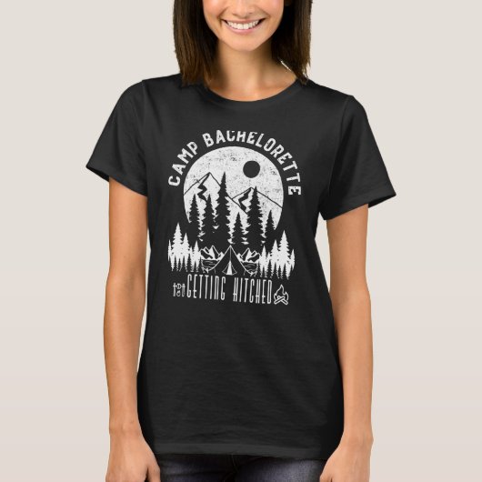 Camp Bachelorette Hitched Bride Party Matc T-Shirt (Vorderseite)