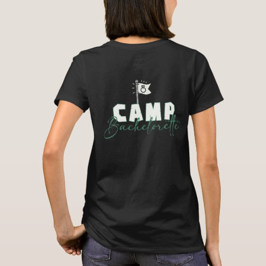 Camp Bachelorette T-Shirt (Rückseite)