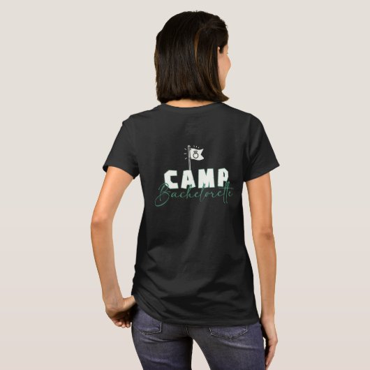 Camp Bachelorette T-Shirt (Schwarz voll)