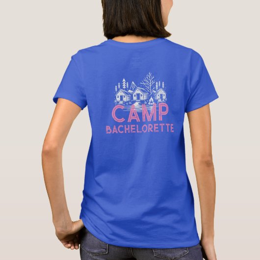 Camp Bachelorette T-Shirt (Rückseite)