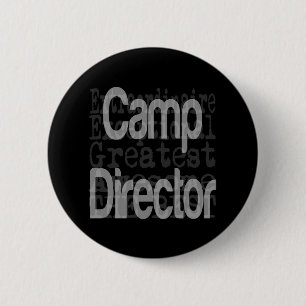 Camp Director Extraordinator Button