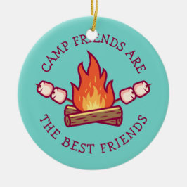 Camp-Freunde sind die besten Freunde Keramik Ornament
