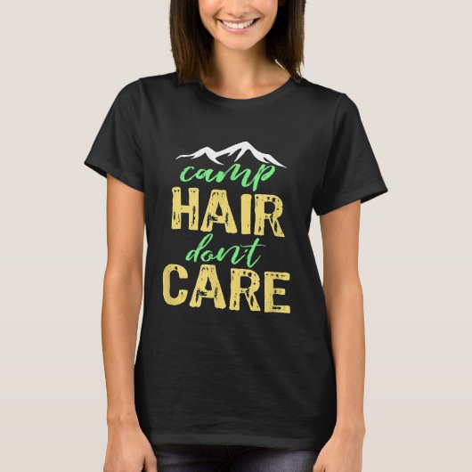 Camp Hair Dont Care Camping Weihnachten T-Shirt (Vorderseite)