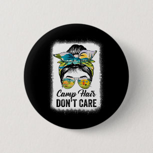 Camp Hair Don't Care Damen Camper Camping Unordent Button
