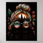 Camp Hair Don't Care Messy Bun Funny Camng Camper Poster (Vorne)