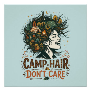 Camp Hair Don't Care Poster