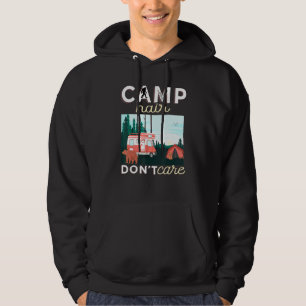 Camp Hair Dont Care Rv Van Camping Sprichwort Happ Hoodie