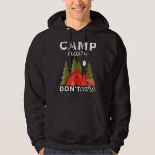 Camp Hair Dont Care Rv Van Camping Sprichwort Happ Hoodie