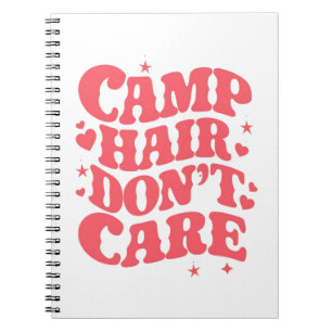 Camp Hair Don't Care Sommer Camping Mädchen Groovy Notizblock
