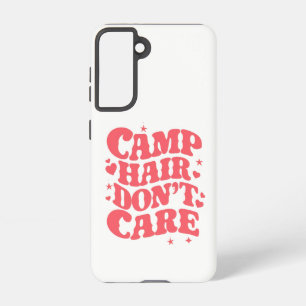 Camp Hair Don't Care Sommer Camping Mädchen Groovy Samsung Galaxy Hülle
