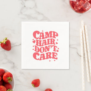 Camp Hair Don't Care Sommer Camping Mädchen Groovy Serviette