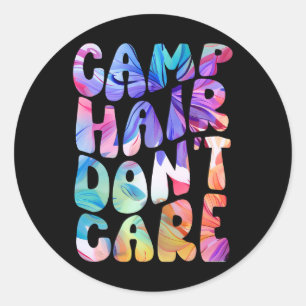 Camp Hair Don't Care Sommer Camping-Shirt für Mädc Runder Aufkleber