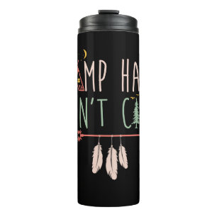 Camp Hair Funny Camping Outdoor Camper ist egal. Thermosbecher