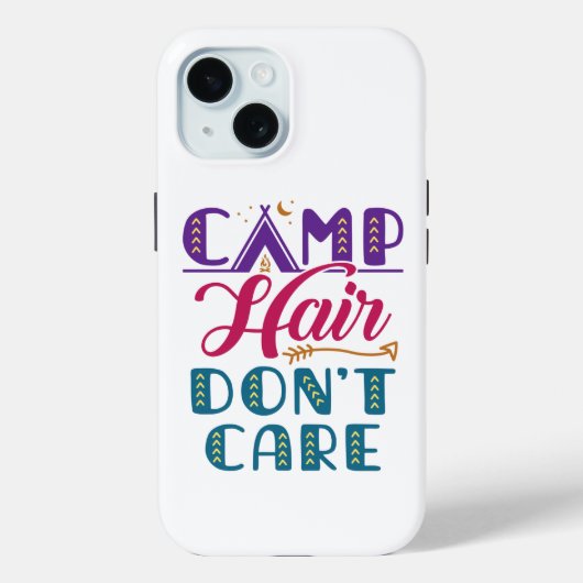 Camp Hair Keine Sorge Camper Camping Glamper Case-Mate iPhone Hülle (Rückseite)