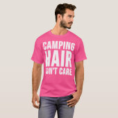 Camp Hair Keine Sorge Shirt T-Shirt Camping T Shir (Vorne ganz)
