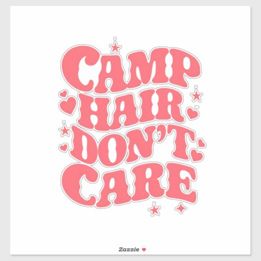 Camp Hair Keine Sorge Sommer Camping Girls Groovy Aufkleber (Blatt)